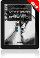 E-book - Solo e sempre azzurro dentro verde