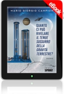 E-book - Quanto ci può rivelare il tenue sussurro della gravità terrestre?