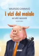 I vizi del maiale ed altri racconti