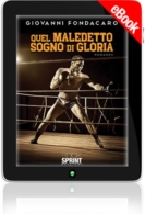 E-book - Quel maledetto sogno di gloria