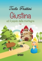 Giustina ed il popolo della montagna