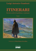 Itinerari - Scritti scelti di politica e costume