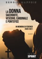 La donna sacerdote, vescovo, cardinale e pontefice