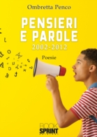 Pensieri e Parole 2002-2012